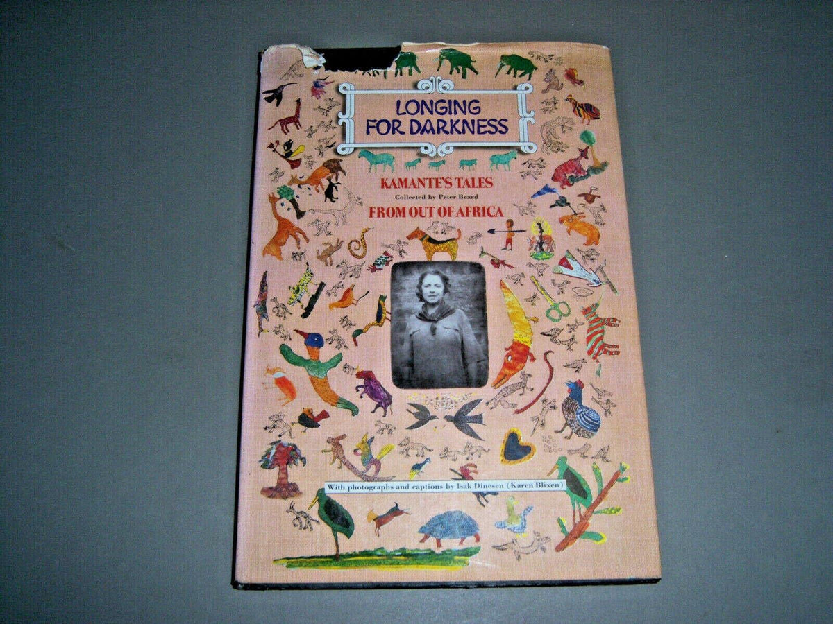 Longing for Darkness: Kamante's Tales from Out of Africa