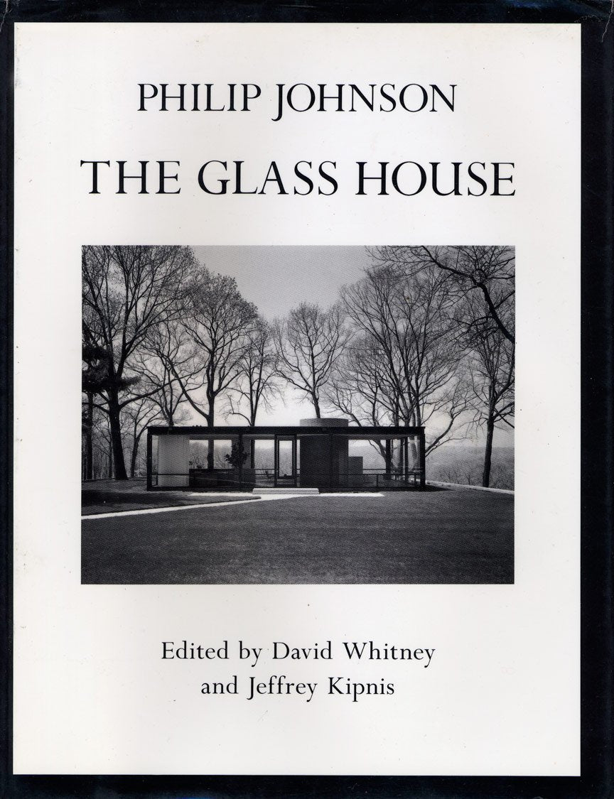 PHILIP JOHNSON: The Glass House
