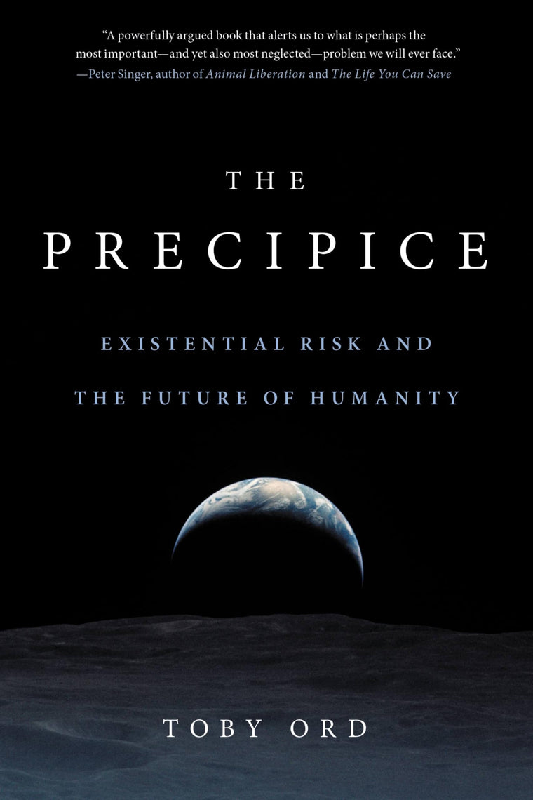 The Precipice: Existential Risk and the Future of Humanity b