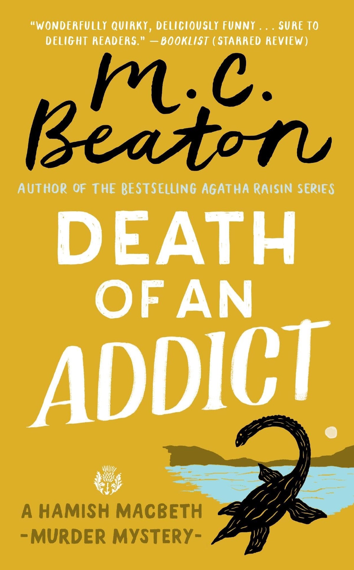 Death of an Addict (Hamish Macbeth Mysteries, No. 15)
