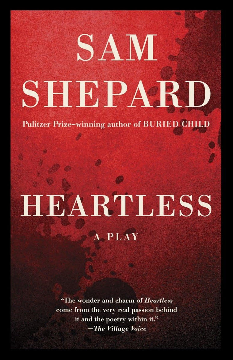 Heartless: A Play