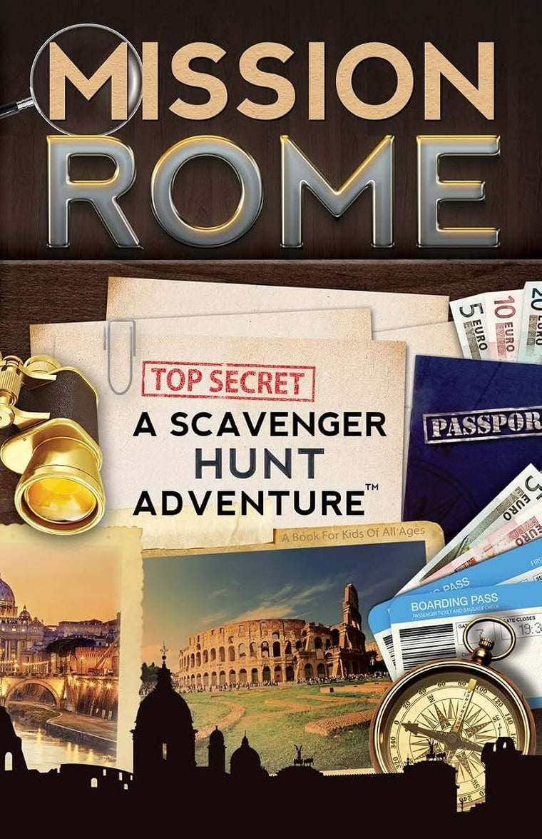 Mission Rome: A Scavenger Hunt Adventure (Travel Guide For Kids)