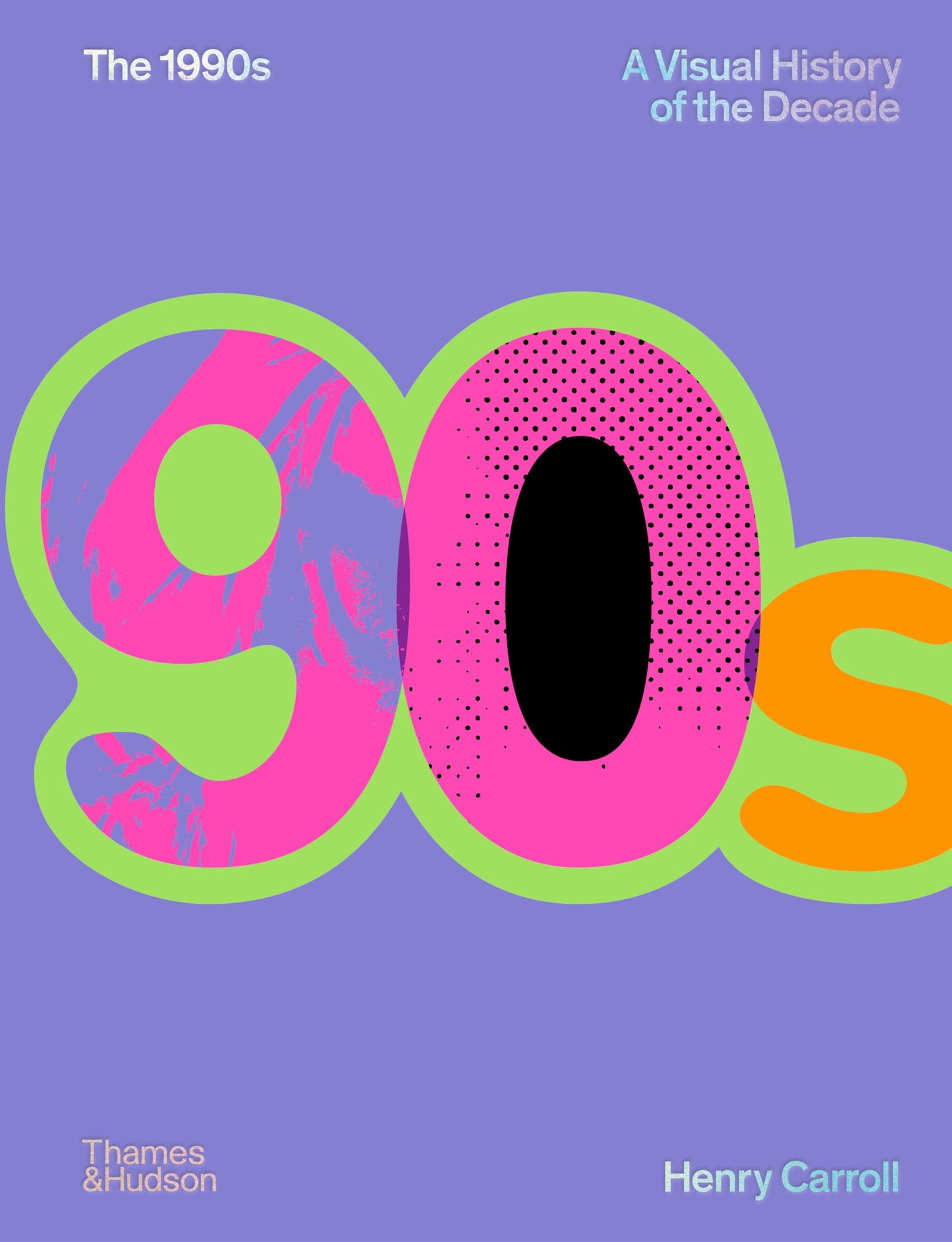 The 1990s: A Visual History of the Decade (Decades, 2)