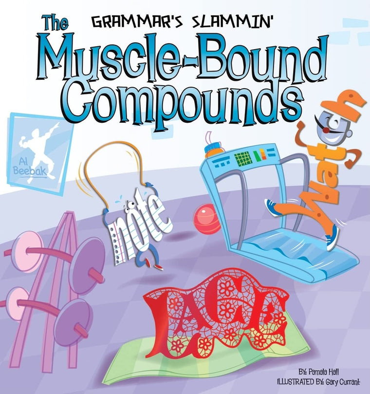 Muscle-bound Compounds (Grammar's Slammin')