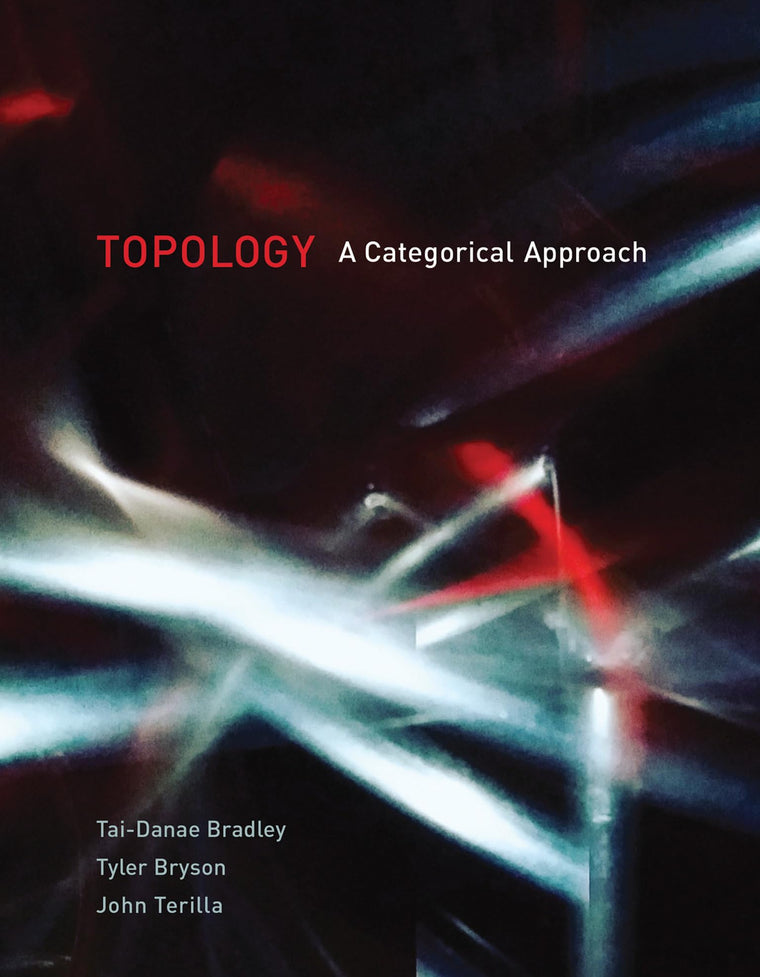 Topology: A Categorical Approach by Bradley, Tai-Danae