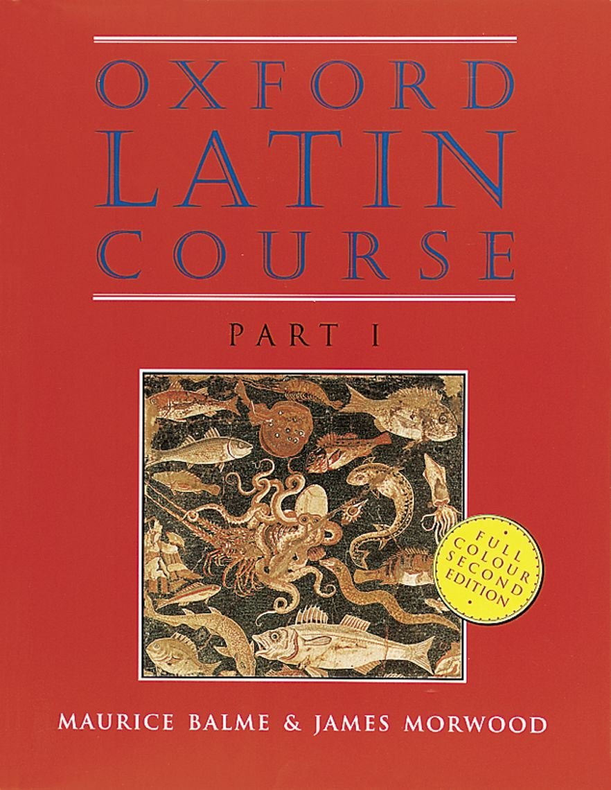 Oxford Latin Course, Part 1, 2nd Edition (Latin Edition) by