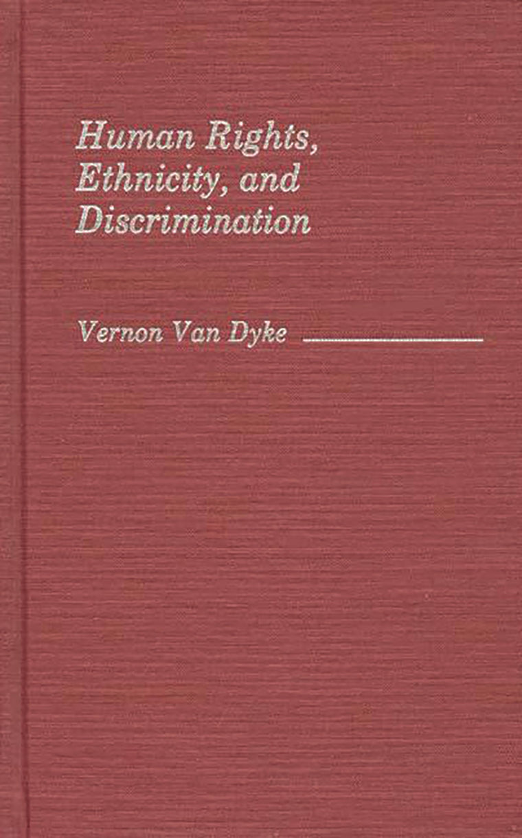 Human Rights, Ethnicity, and Discrimination (Contributions in Ethnic Studies)