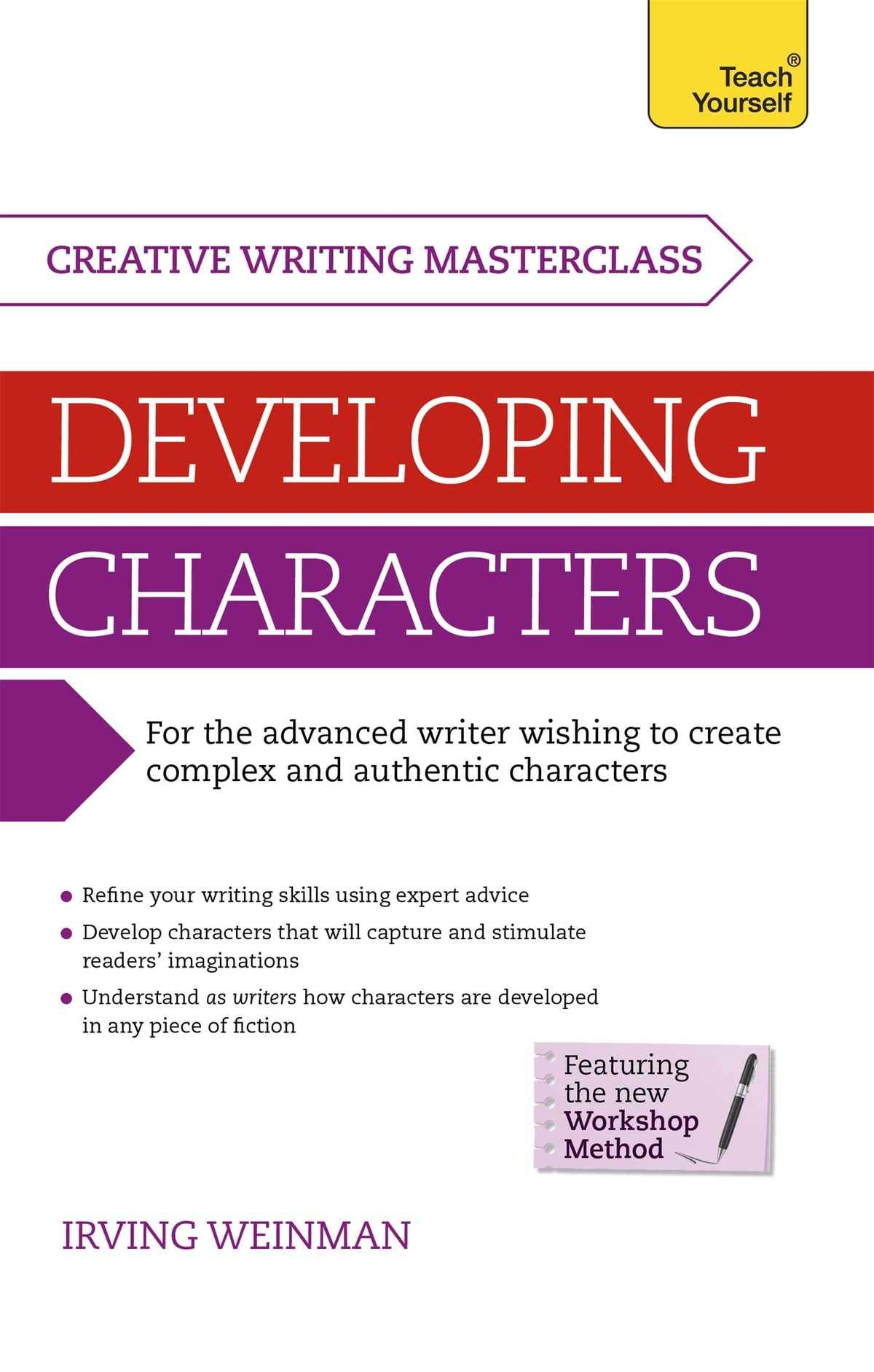 Masterclass: Developing Characters (Teach Yourself Creative Writing Masterclass)