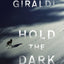 Hold the Dark: A Novel