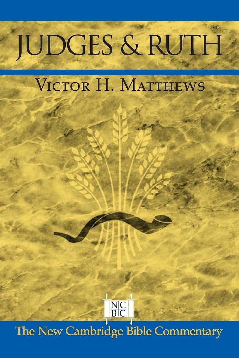 Judges and Ruth (New Cambridge Bible Commentary)