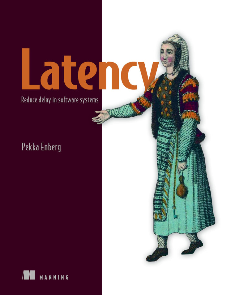 Latency: Reduce delay in software systems