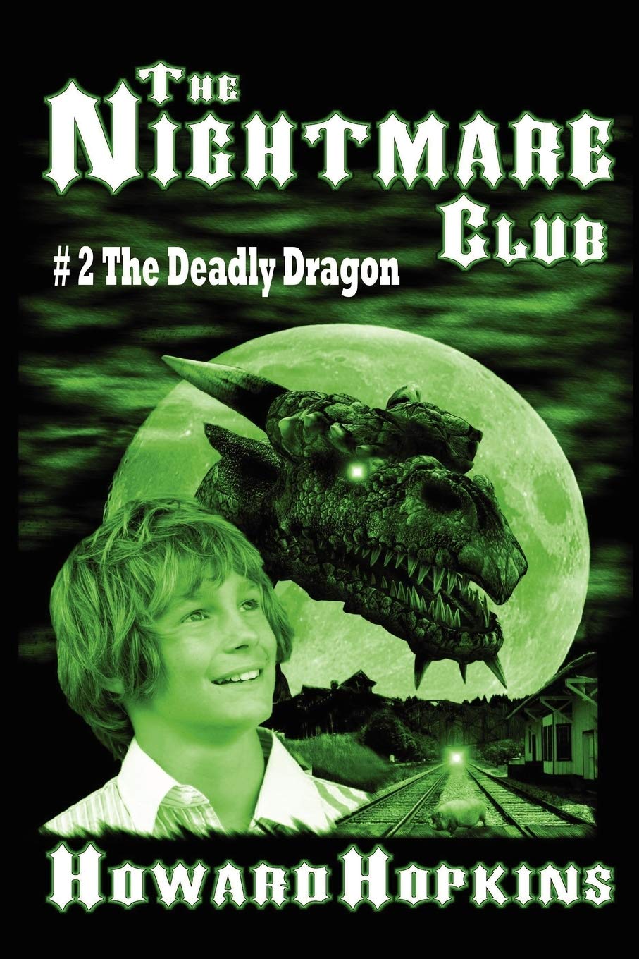The Nightmare Club #2: The Deadly Dragon