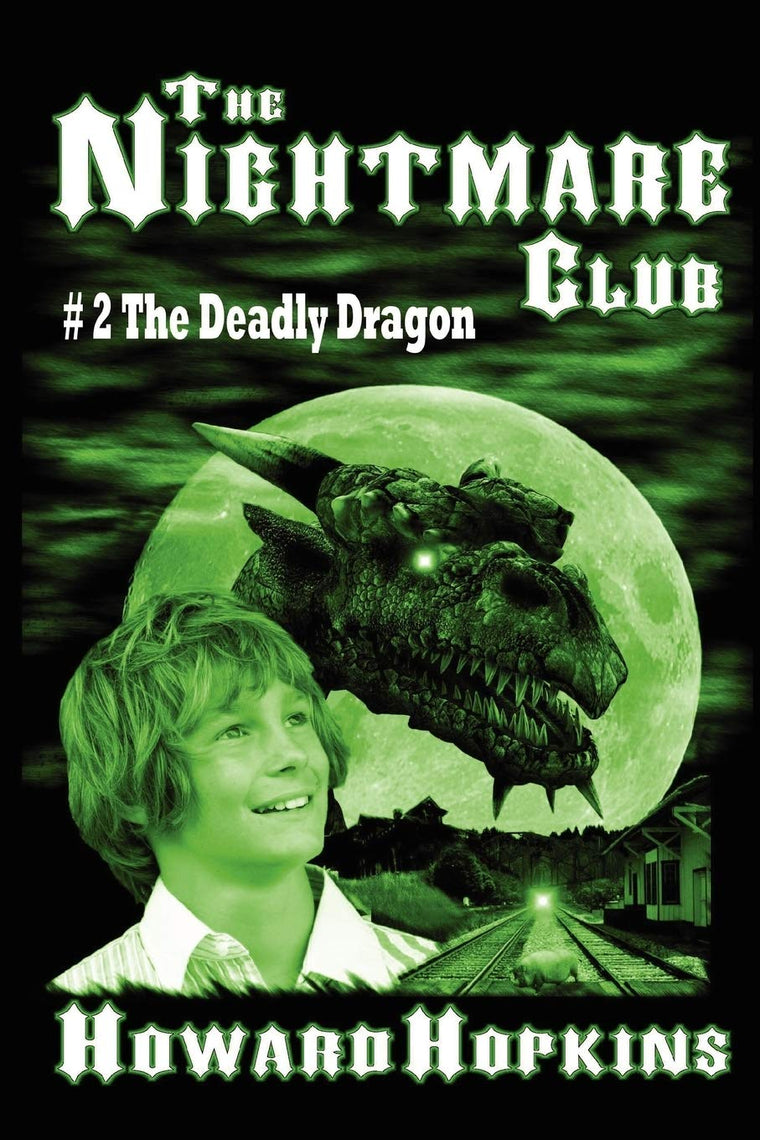 The Nightmare Club #2: The Deadly Dragon