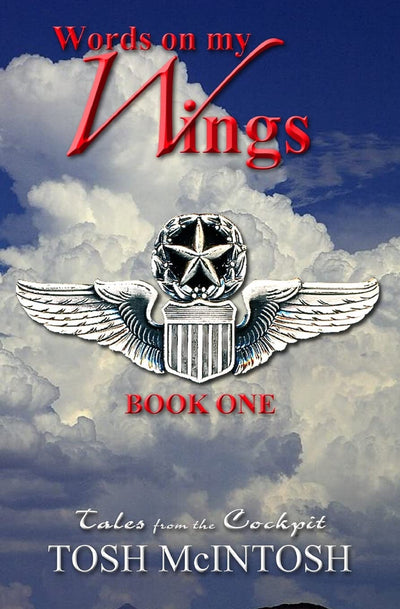 Words On My Wings: tales from the cockpit