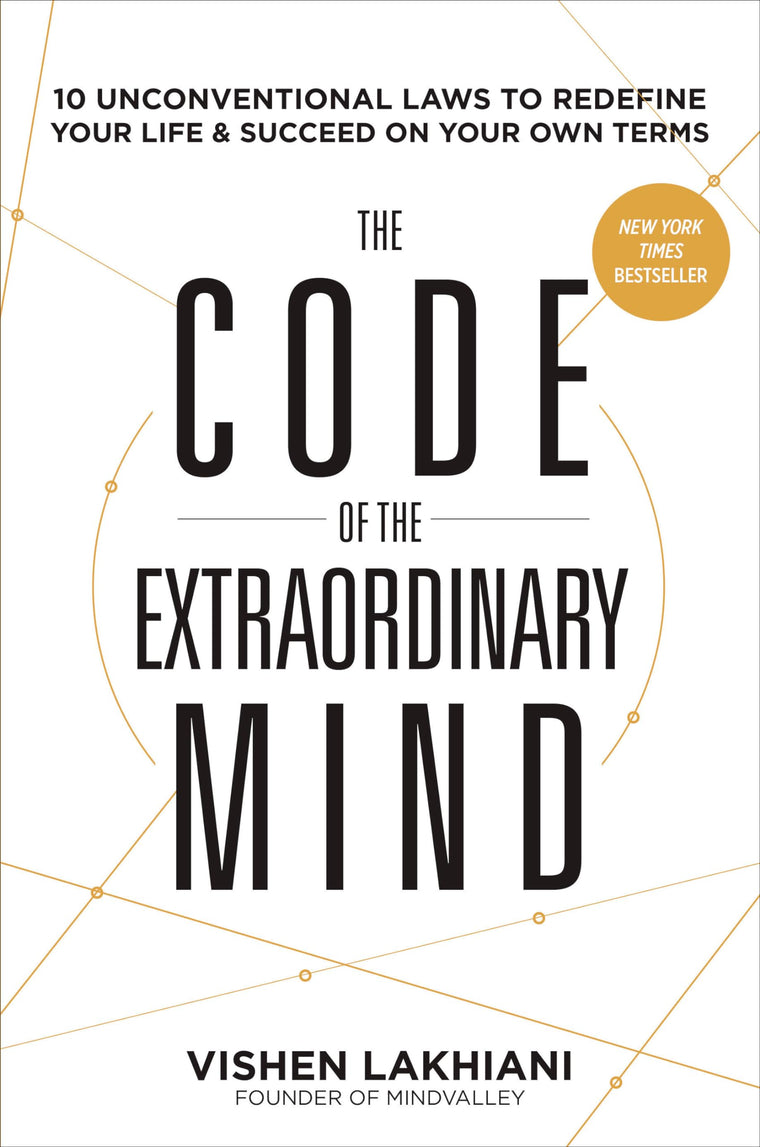 The Code of the Extraordinary Mind: 10 Unconventional Laws