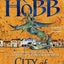City of Dragons: Volume Three of the Rain Wilds Chronicles (Rain Wilds Chronicles, 3)