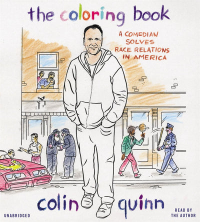 The Coloring Book: A Comedian Solves Race Relations in America
