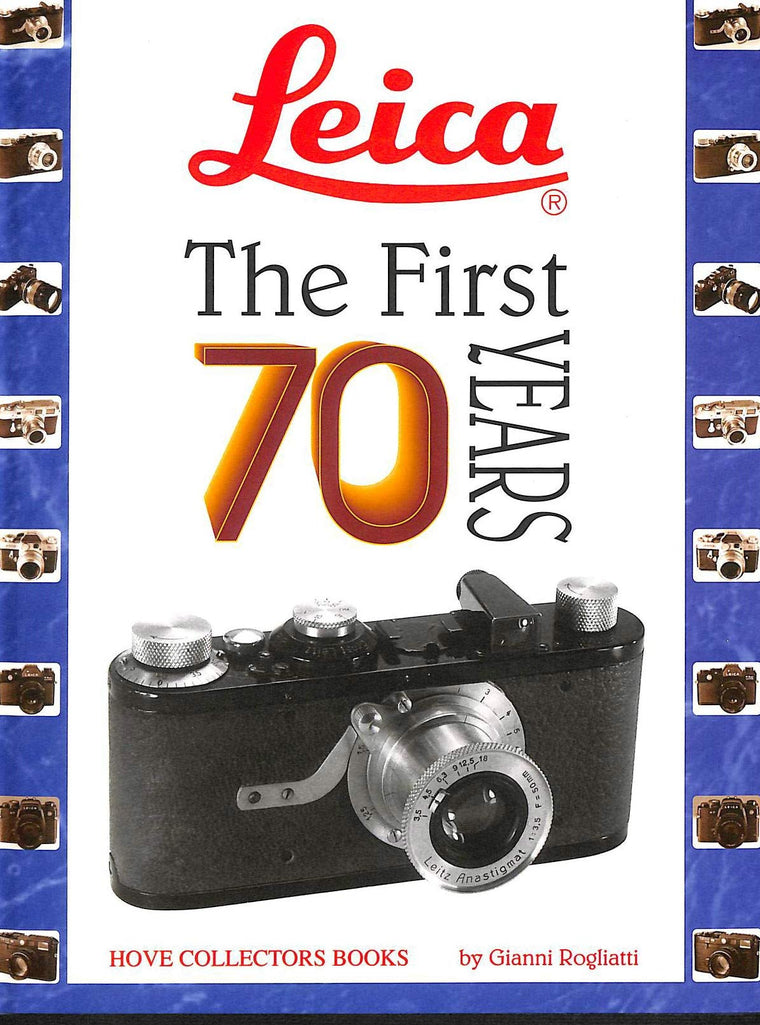 Leica: The First 70 Years