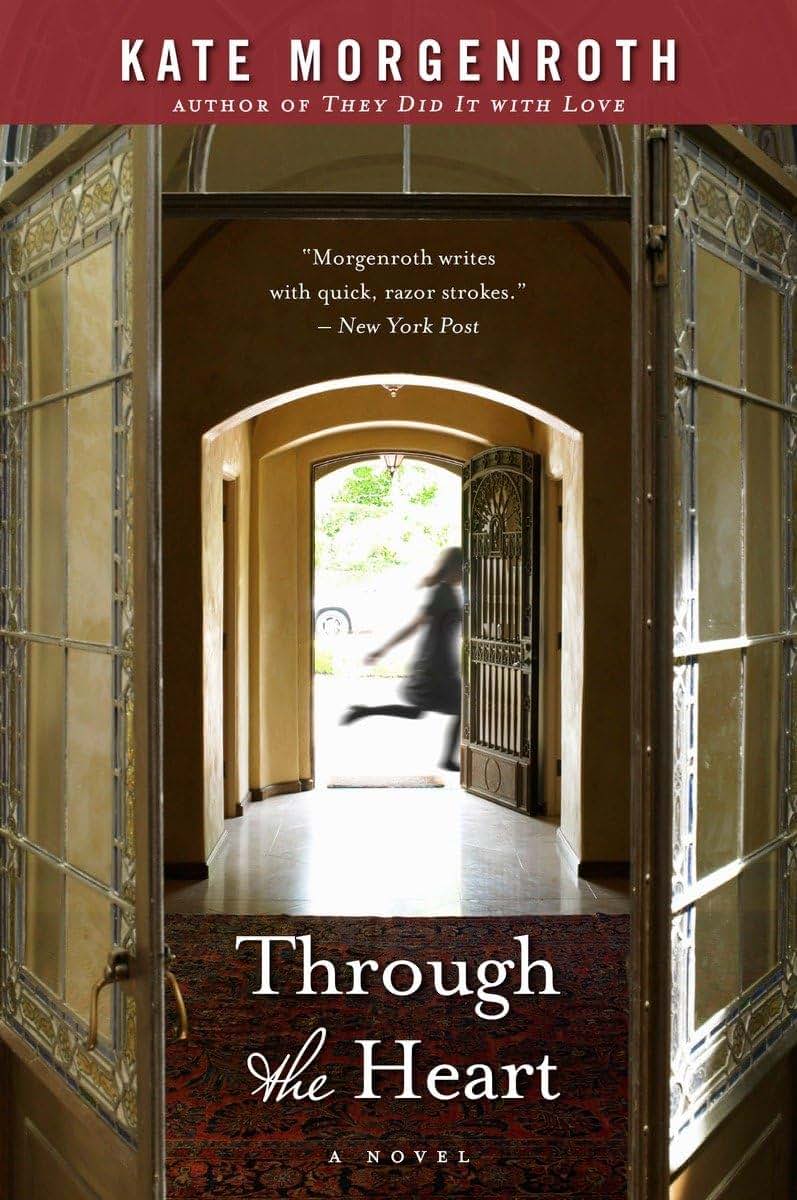 Through the Heart: A Novel