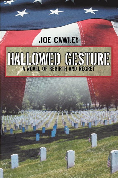 Hallowed Gesture: A Novel of Rebirth and Regret