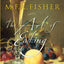 The Art of Eating: 50th Anniversary Edition by M.F.K. Fisher