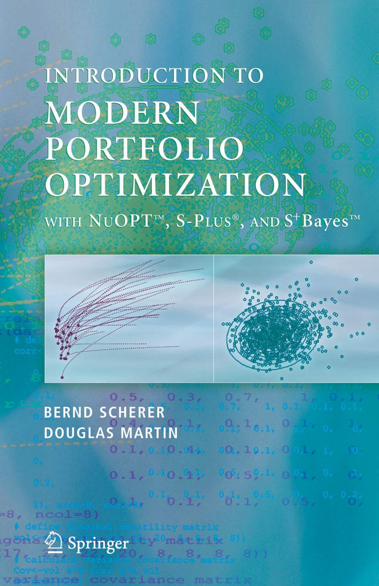 Introduction to Modern Portfolio Optimization with NuOPT, S-PLUS and S+Bayes