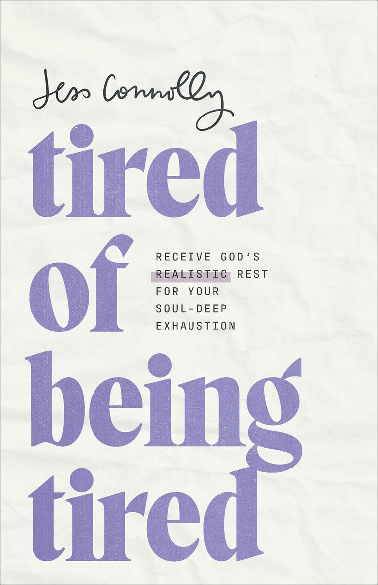 Tired of Being Tired: Receive Gods Realistic Rest for Your Soul-Deep Exhaustion (Self Help for Women to Set Boundaries and Experience the Peace and Abundant Life God Intended)