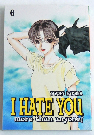 I Hate You More Than Anyone Vol. 6