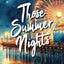 Those Summer Nights (Sweet Cravings)