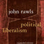 Political Liberalism (Columbia Classics in Philosophy)