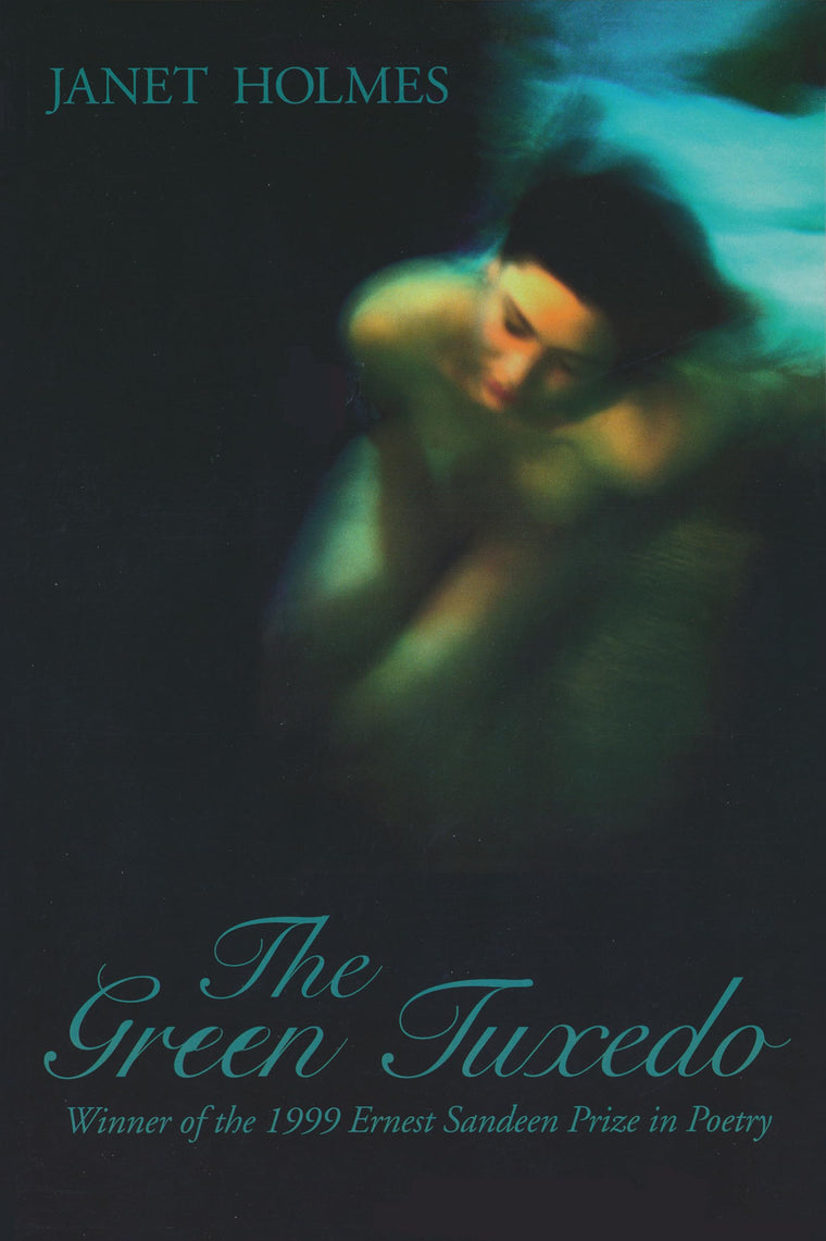 The Green Tuxedo (The Ernest Sandeen Prize in Poetry) (The Ernst Sandeen Prize in Poetry)