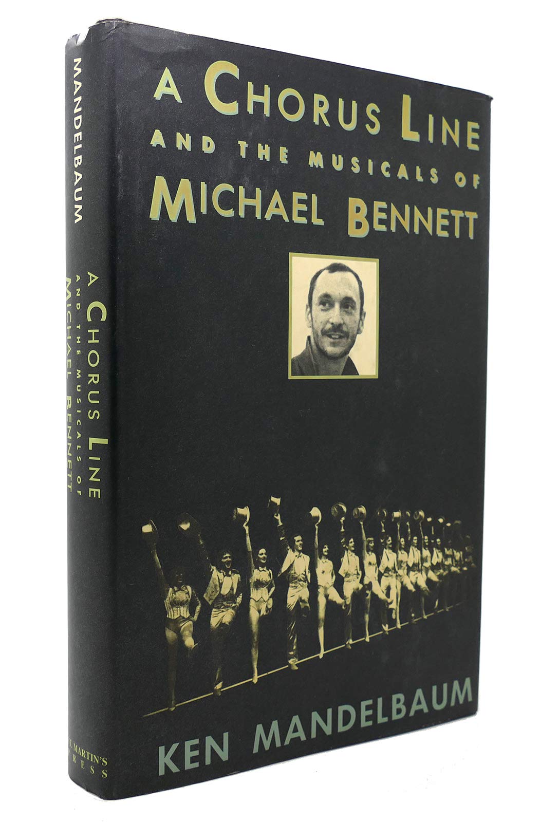 A Chorus Line and the Musicals of Michael Bennett