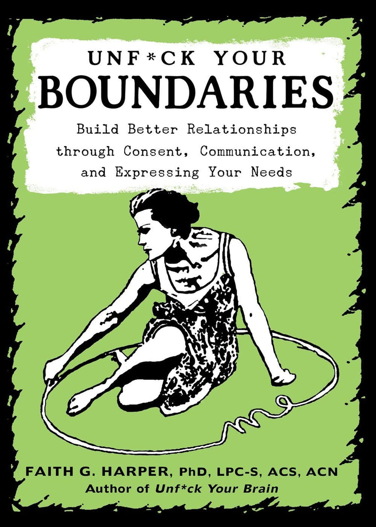 Unfuck Your Boundaries (5-Minute Therapy)