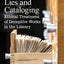Text, Lies and Cataloging: Ethical Treatment of Deceptive Works in the Library