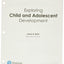 Exploring Child & Adolescent Development -- Loose-Leaf Editi