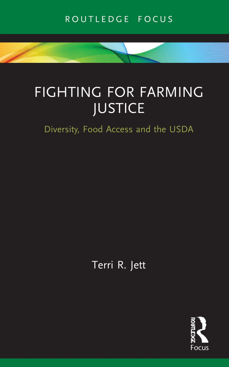 Fighting for Farming Justice (Earthscan Food and Agriculture)