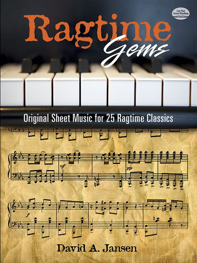 Ragtime Gems: Original Sheet Music for 25 Ragtime Classics (Dover Music for Piano)