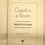 Good in a Room: How to Sell Yourself (and Your Ideas) and Win Over Any Audience