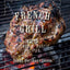 French Grill: 125 Refined & Rustic Recipes