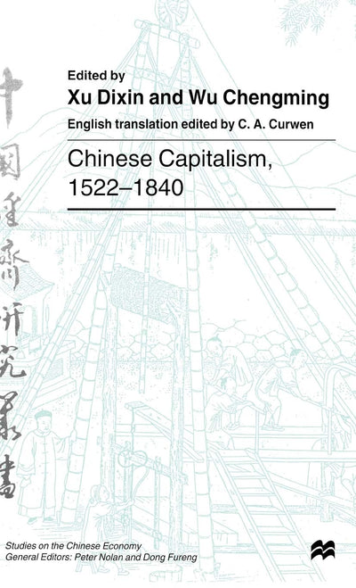 Chinese Capitalism, 1522-1840 (Studies on the Chinese Economy)