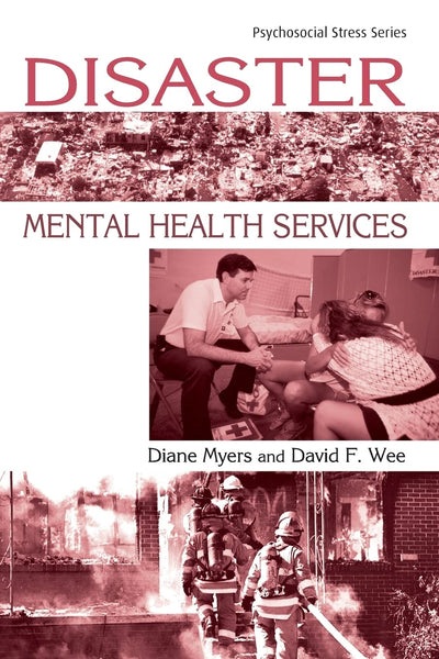 Disaster Mental Health Services (Psychosocial Stress Series)