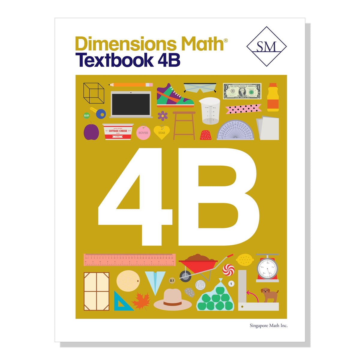 Dimensions Math Textbook 4B [Paperback] Singapore Math Inc.