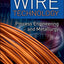 Wire Technology: Process Engineering and Metallurgy