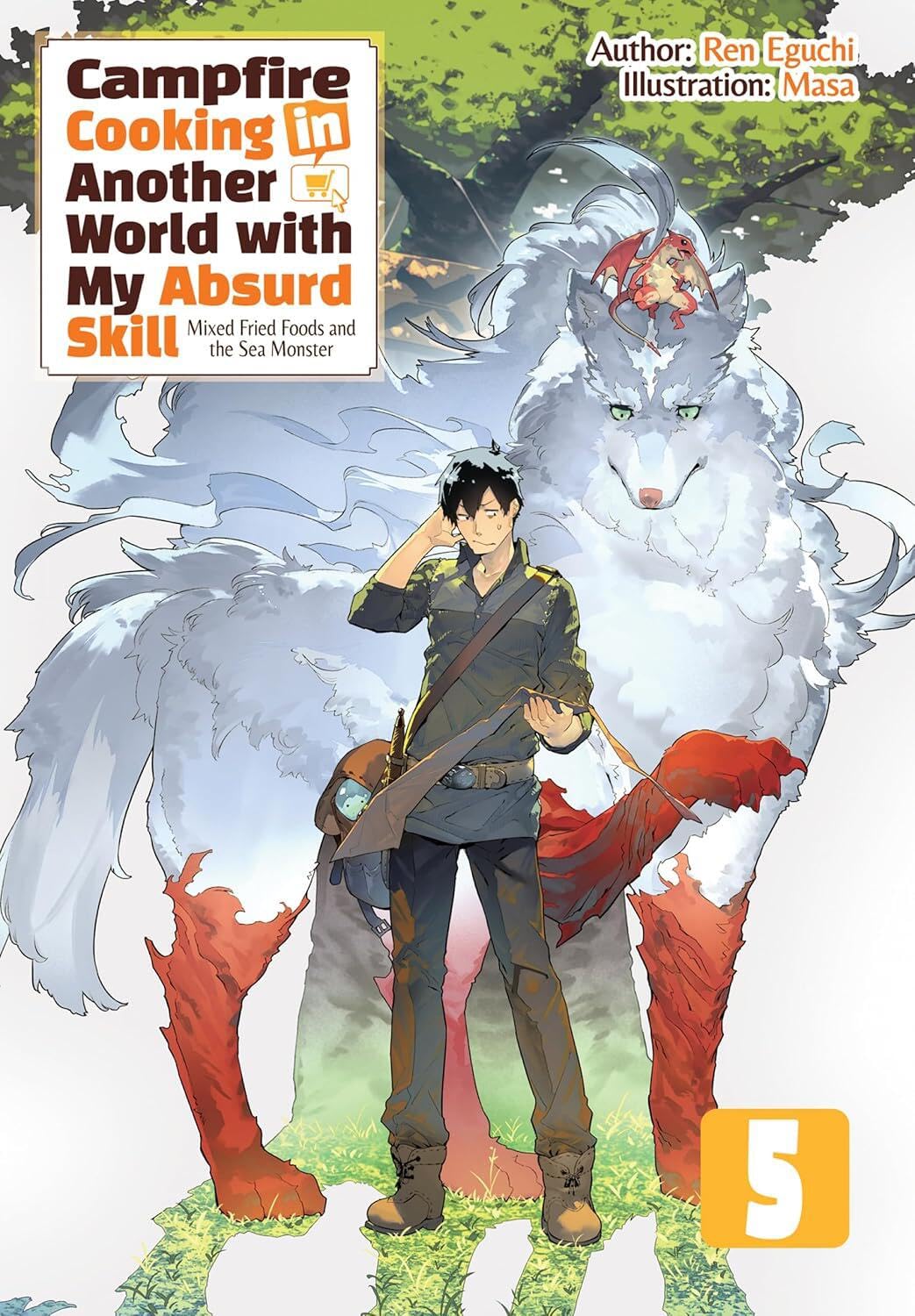 Campfire Cooking in Another World With My Absurd Skill: Omnibus 5 (Light Novel) (Volume 5)
