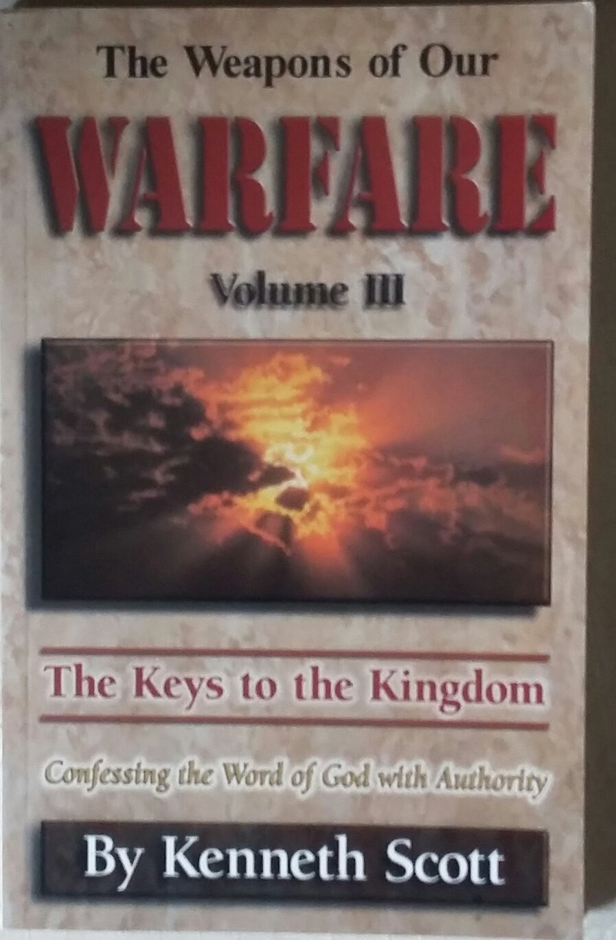 The Weapons of Our Warfare