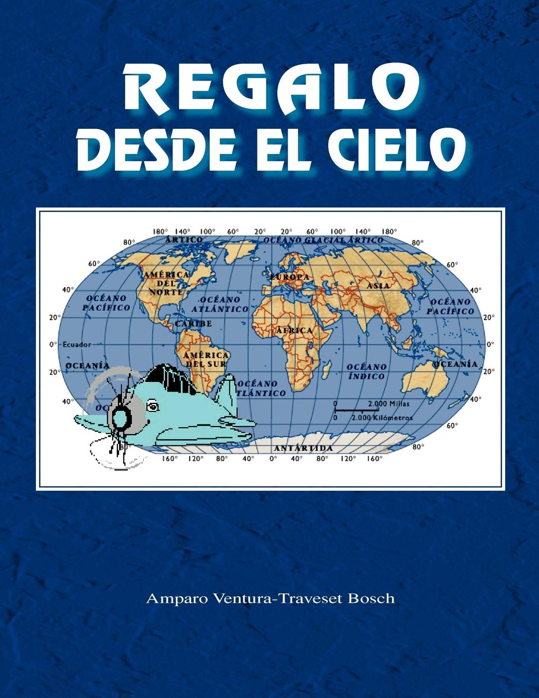 Regalo desde el cielo (Spanish Edition)