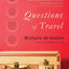 Questions of Travel: A Novel