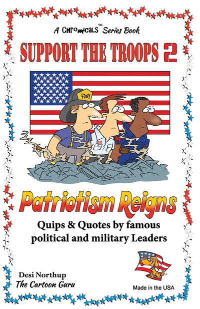 Support the Troops 2: Patriotism Reigns in Black + White