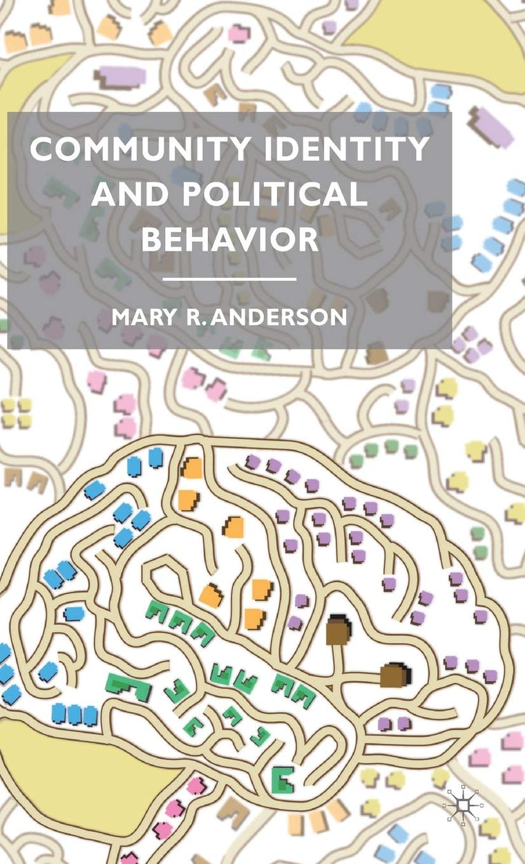 Community Identity and Political Behavior