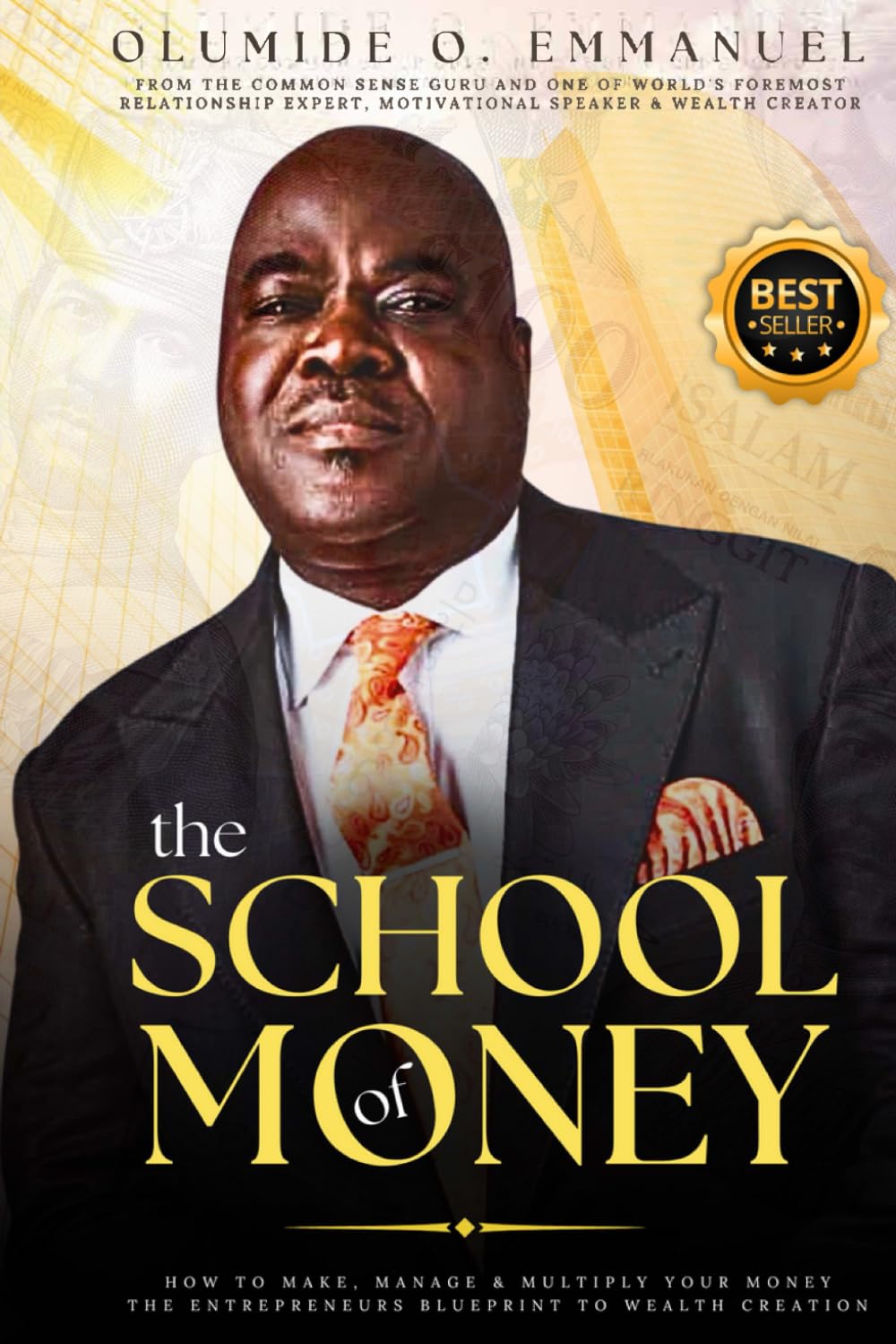 The School of Money: How to Make, Manage and Multiply Your Money